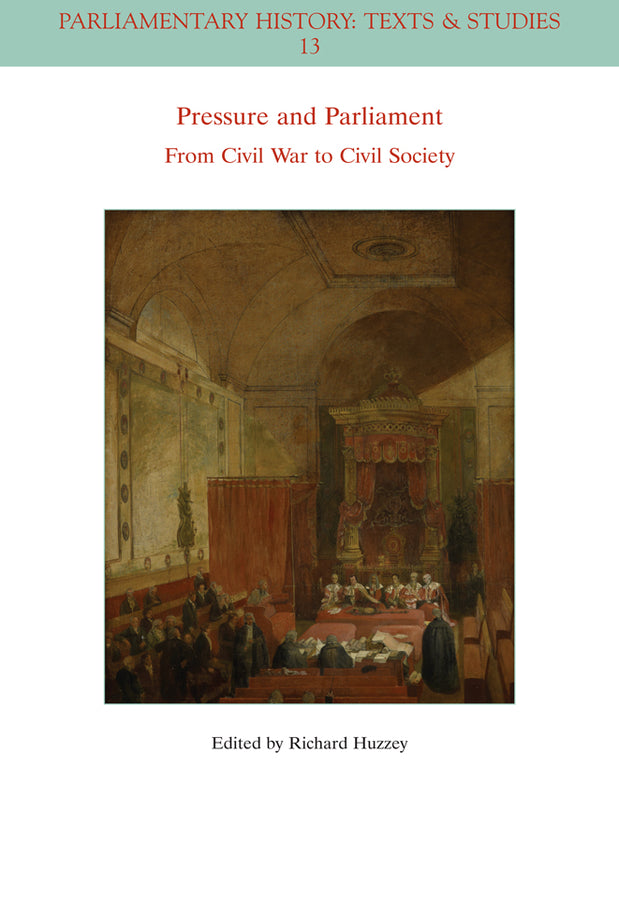 Parliamentary History Book Series: From Civil War to Civil Society