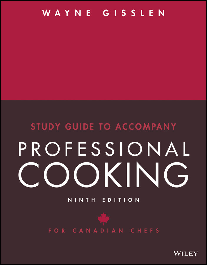 Professional Cooking for Canadian Chefs, Study Guide