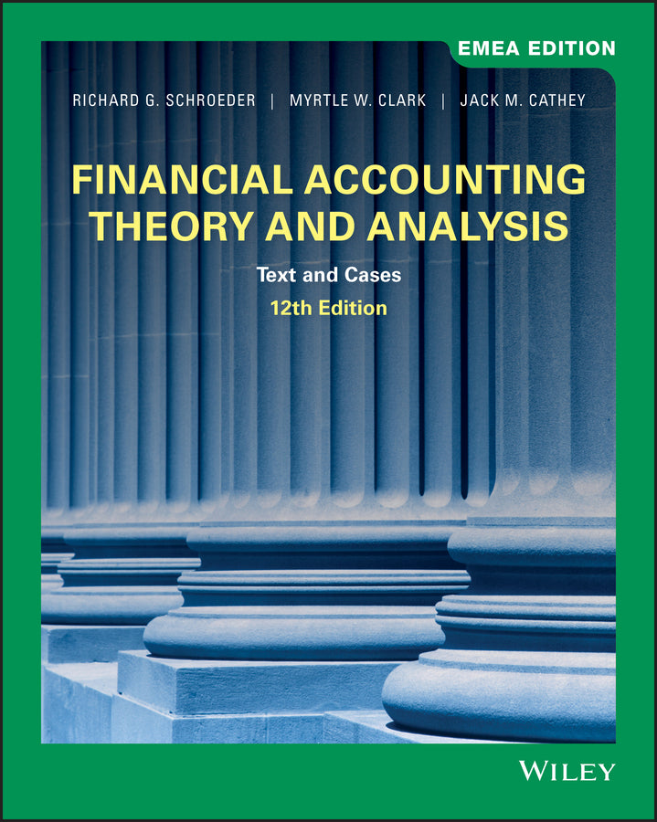 Financial Accounting Theory and Analysis