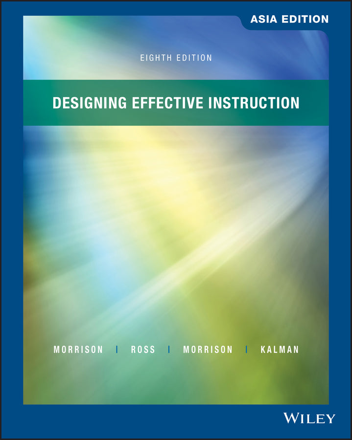 Designing Effective Instruction, Asia Edition