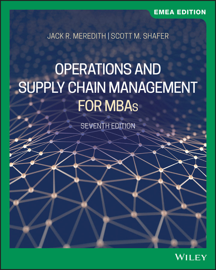 Operations and Supply Chain Management for MBAs, EMEA Edition