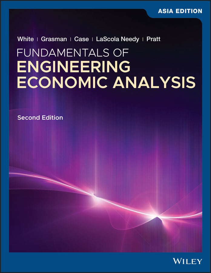 Fundamentals of Engineering Economic Analysis, Asia Edition