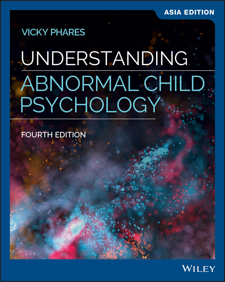 Understanding Abnormal Child Psychology, Asia Edition