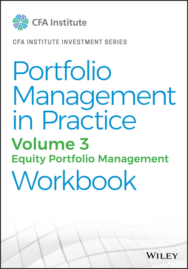 Portfolio Management in Practice, Volume 3
