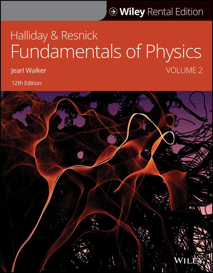 Fundamentals of Physics, Volume 2