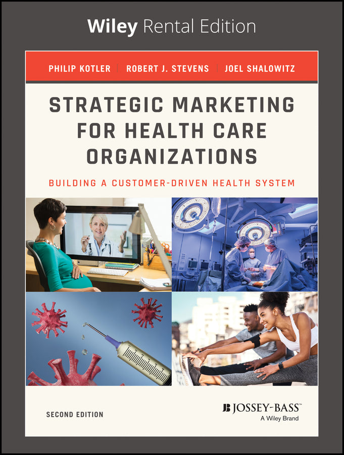 Strategic Marketing For Health Care Organizations