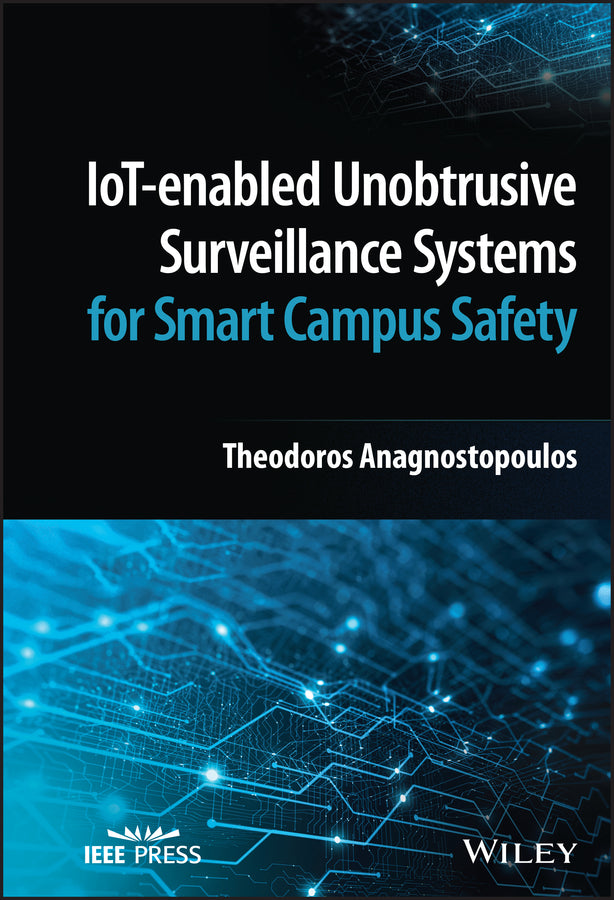 IoT-enabled Unobtrusive Surveillance Systems for Smart Campus Safety