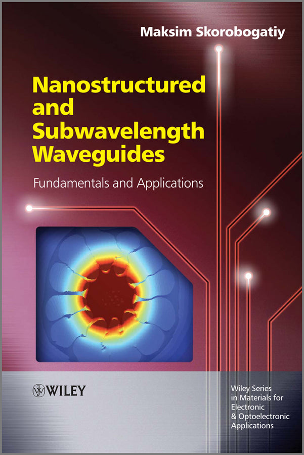 Wiley Series in Materials for Electronic & Optoelectronic Applications: Fundamentals and Applications