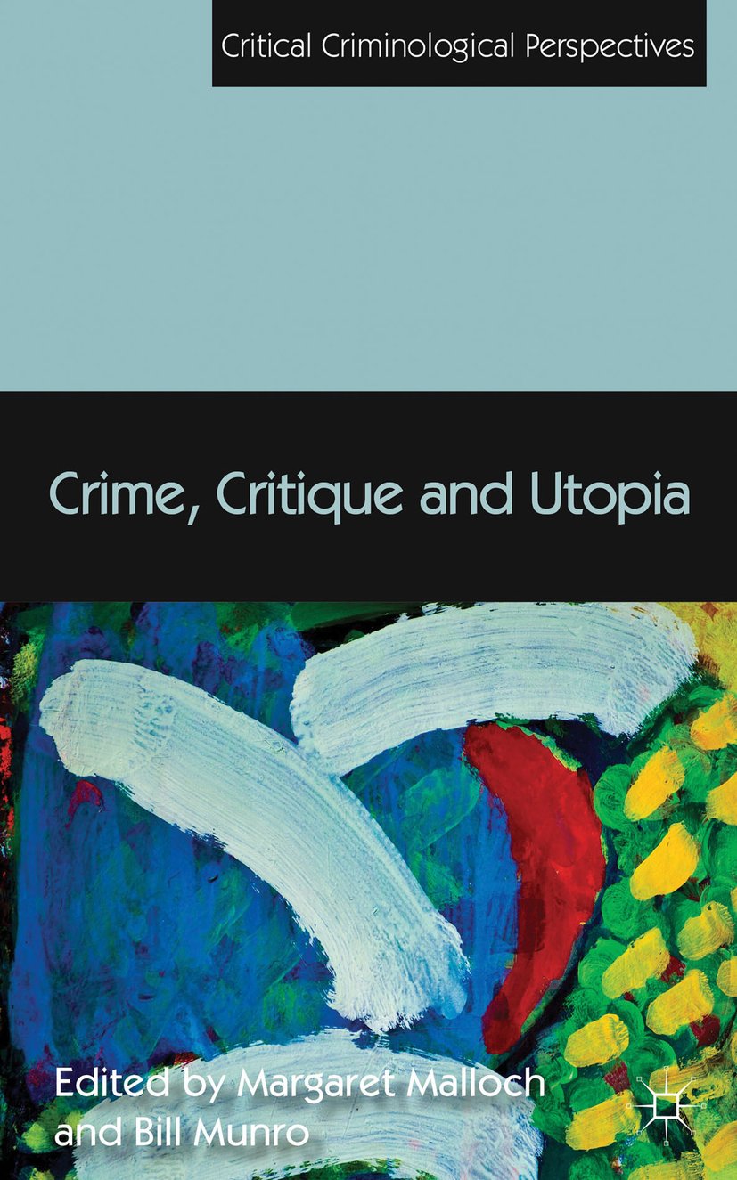 Critical Criminological Perspectives