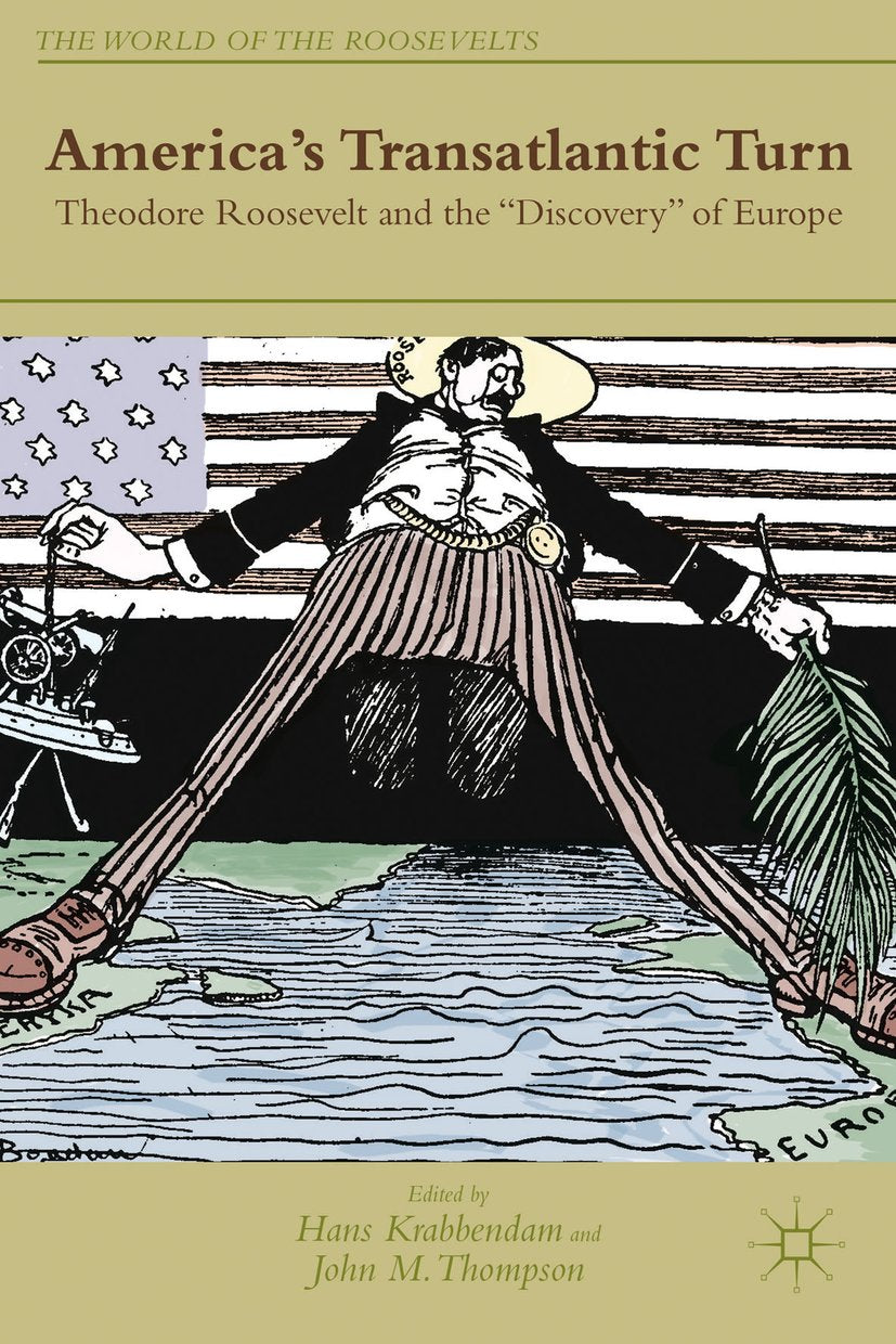 The World of the Roosevelts
