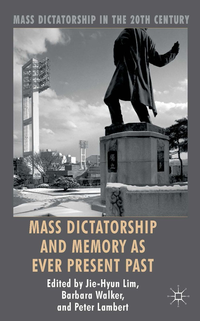 Mass Dictatorship in the Twentieth Century