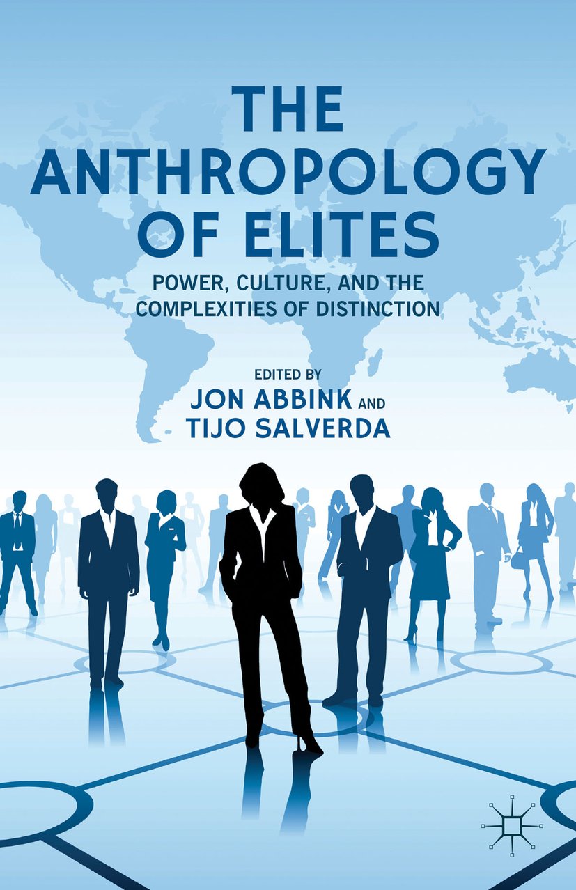 The Anthropology of Elites
