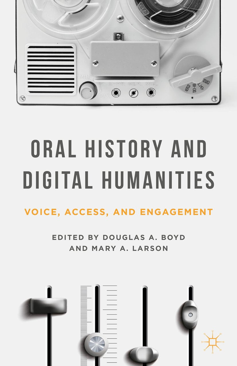 Palgrave Studies in Oral History