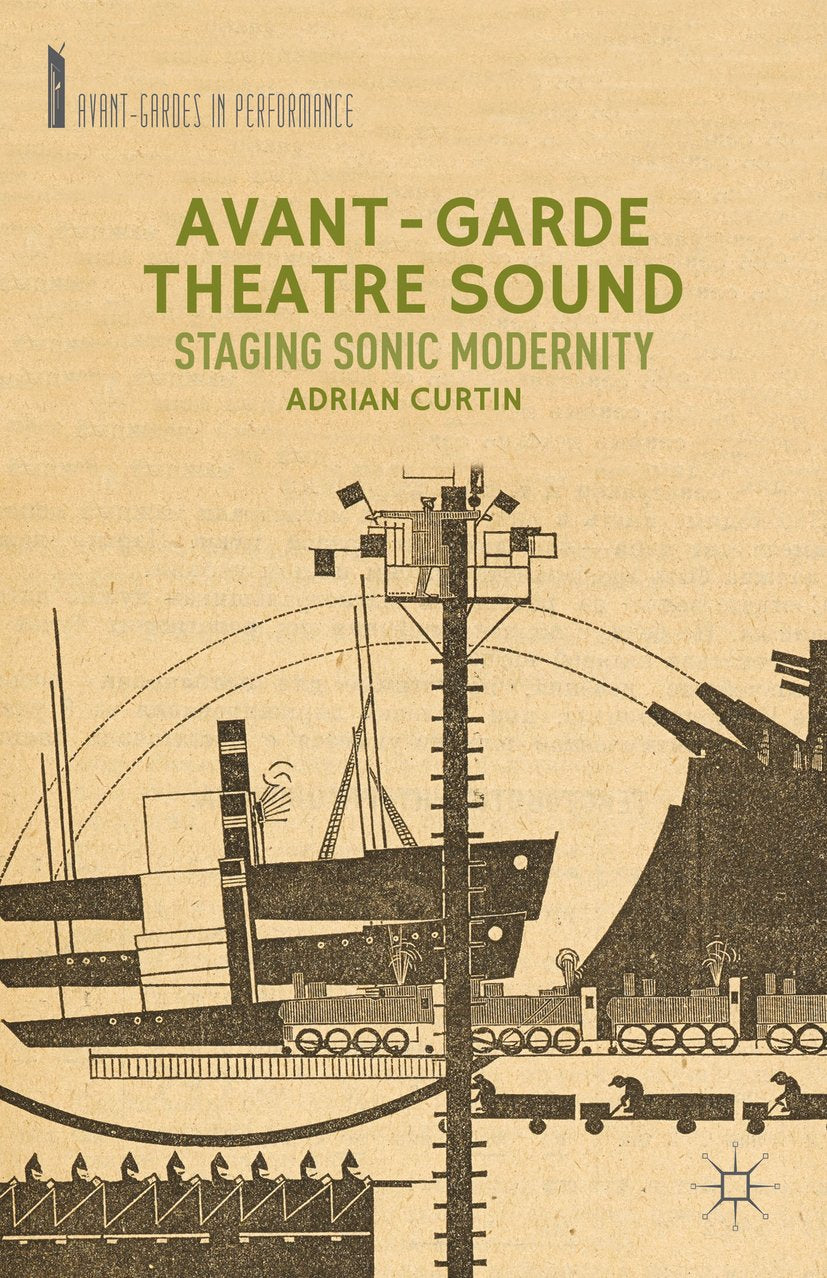 Avant-Gardes in Performance