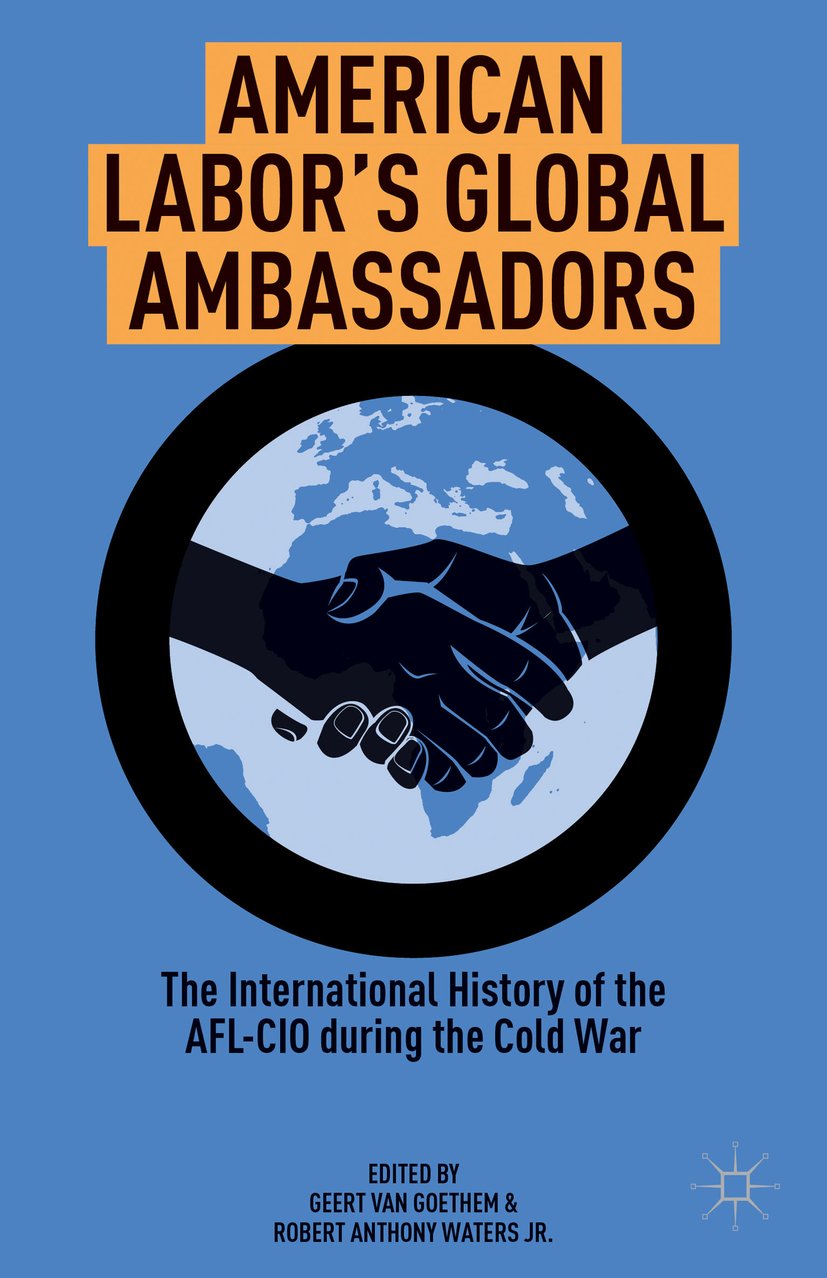 American Labor's Global Ambassadors
