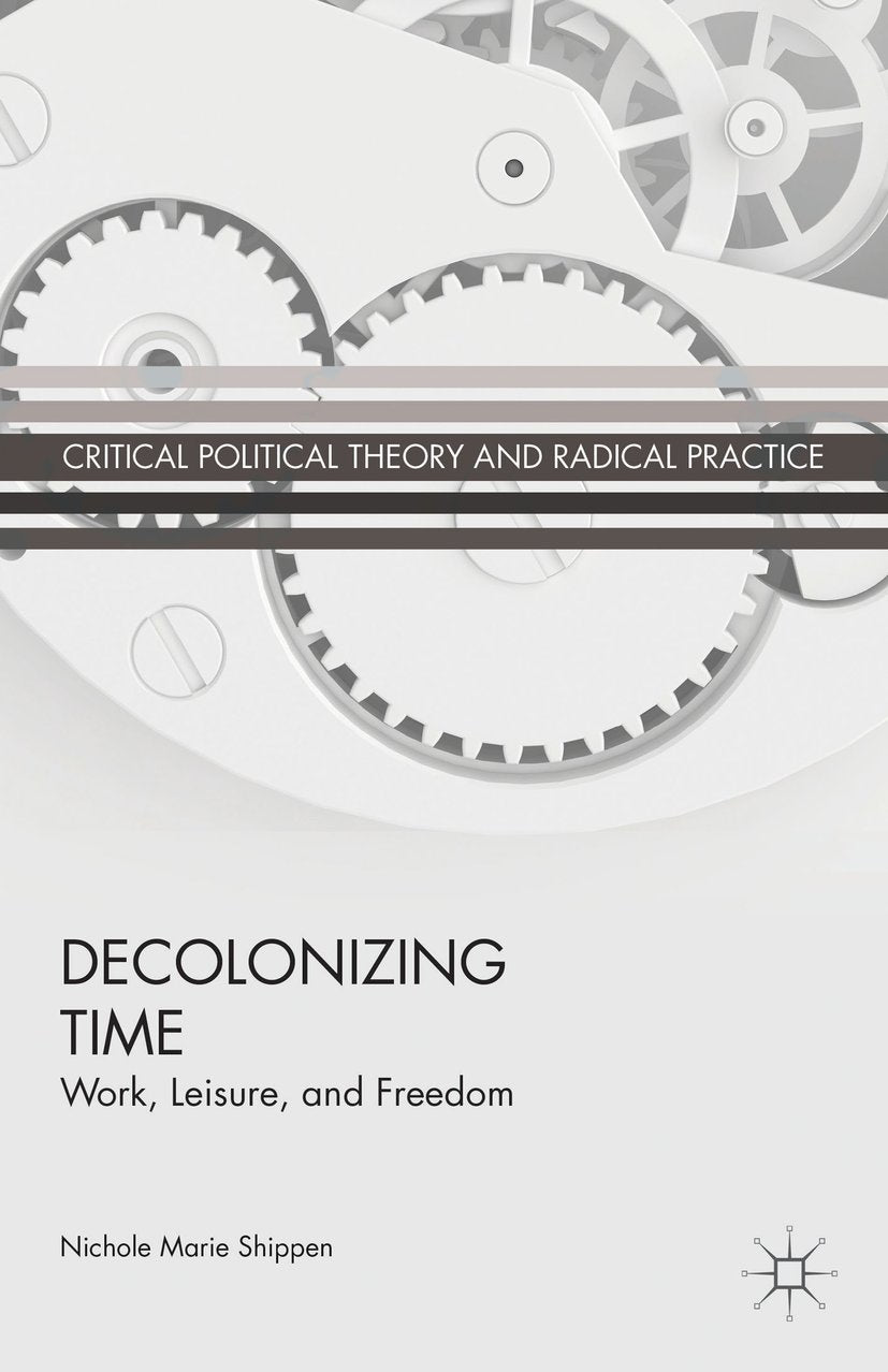 Critical Political Theory and Radical Practice