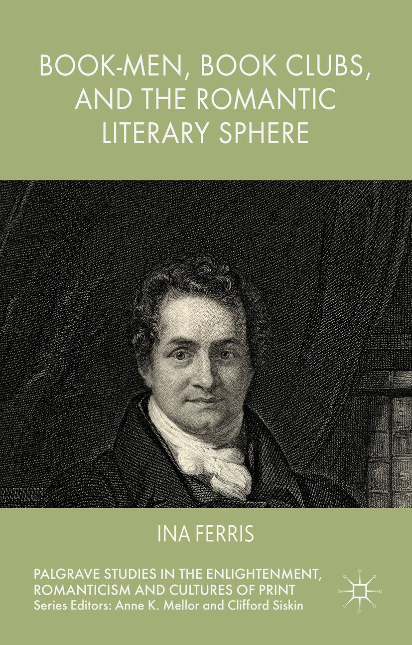 Palgrave Studies in the Enlightenment, Romanticism and Cultures of Print