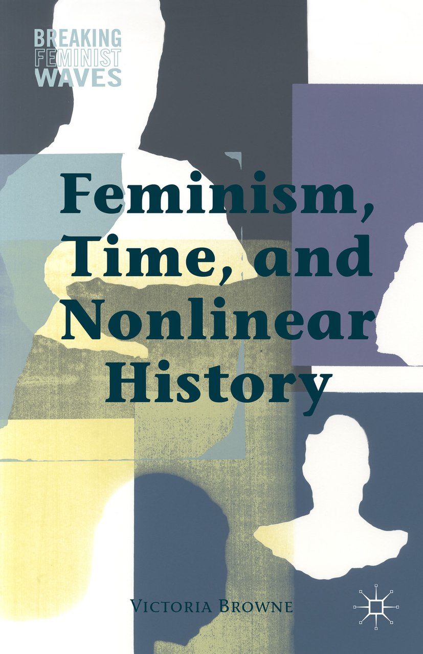 Breaking Feminist Waves