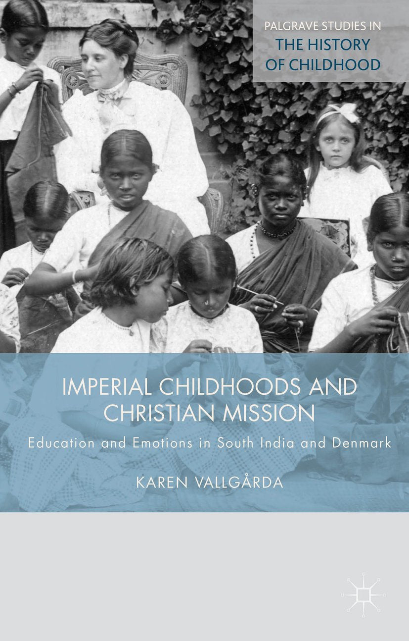 Palgrave Studies in the History of Childhood