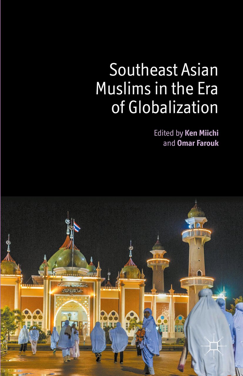 Southeast Asian Muslims in the Era of Globalization