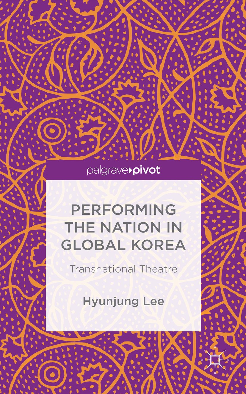 Performing the Nation in Global Korea