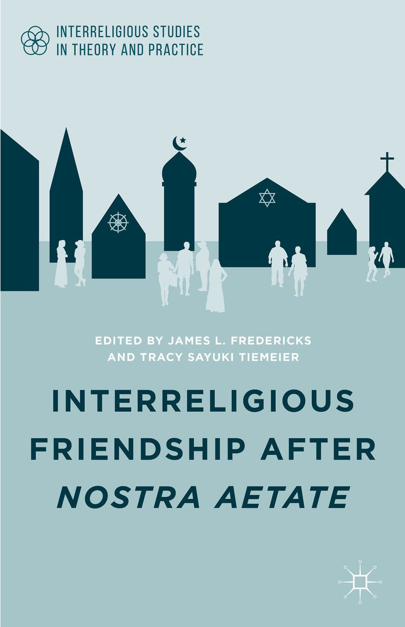 Interreligious Studies in Theory and Practice