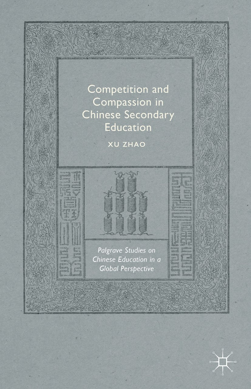 Palgrave Studies on Chinese Education in a Global Perspective