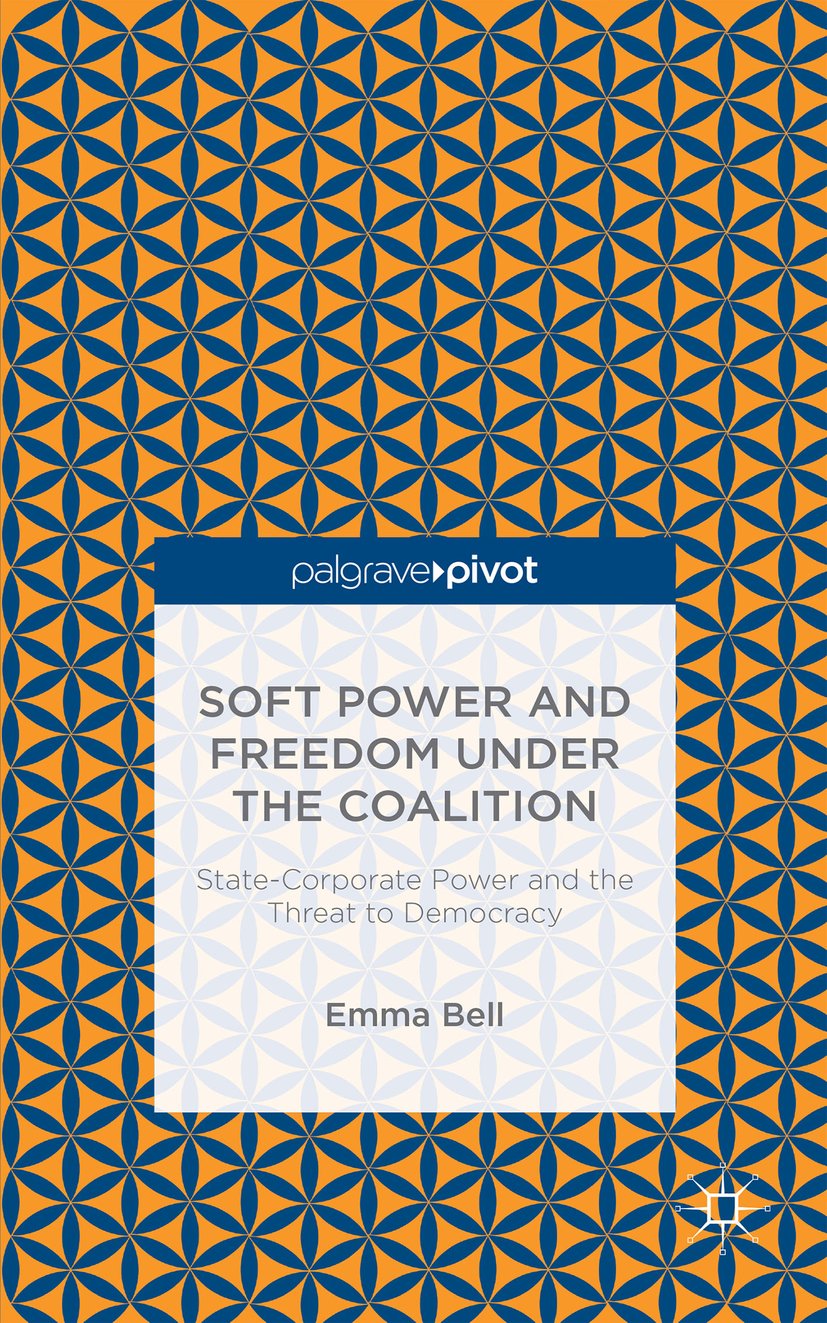 Soft Power and Freedom under the Coalition