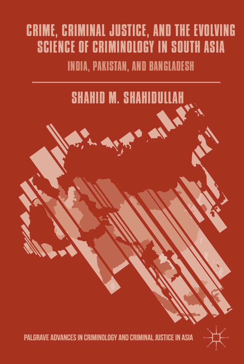 Palgrave Advances in Criminology and Criminal Justice in Asia