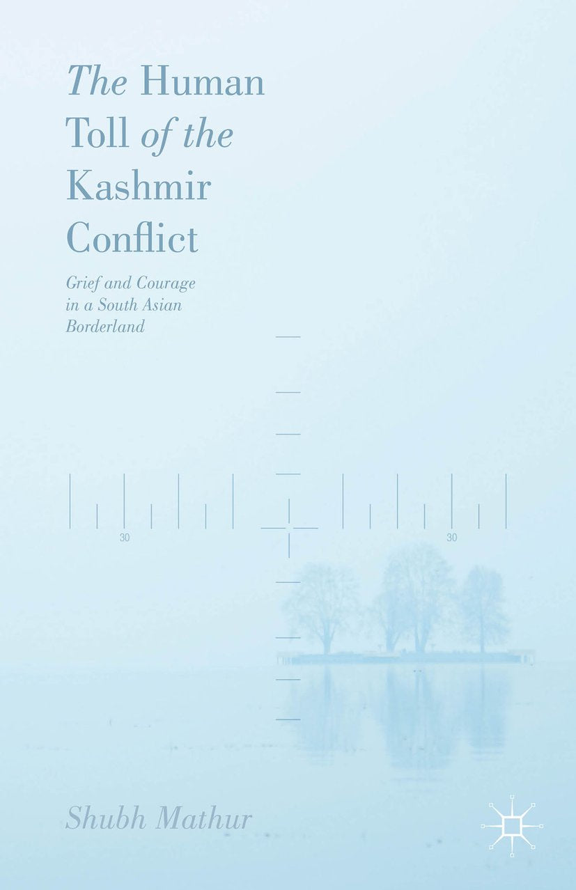 The Human Toll of the Kashmir Conflict