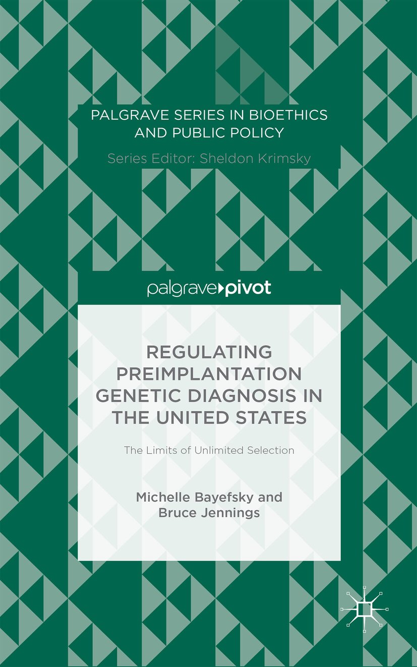 Palgrave Series in Bioethics and Public Policy
