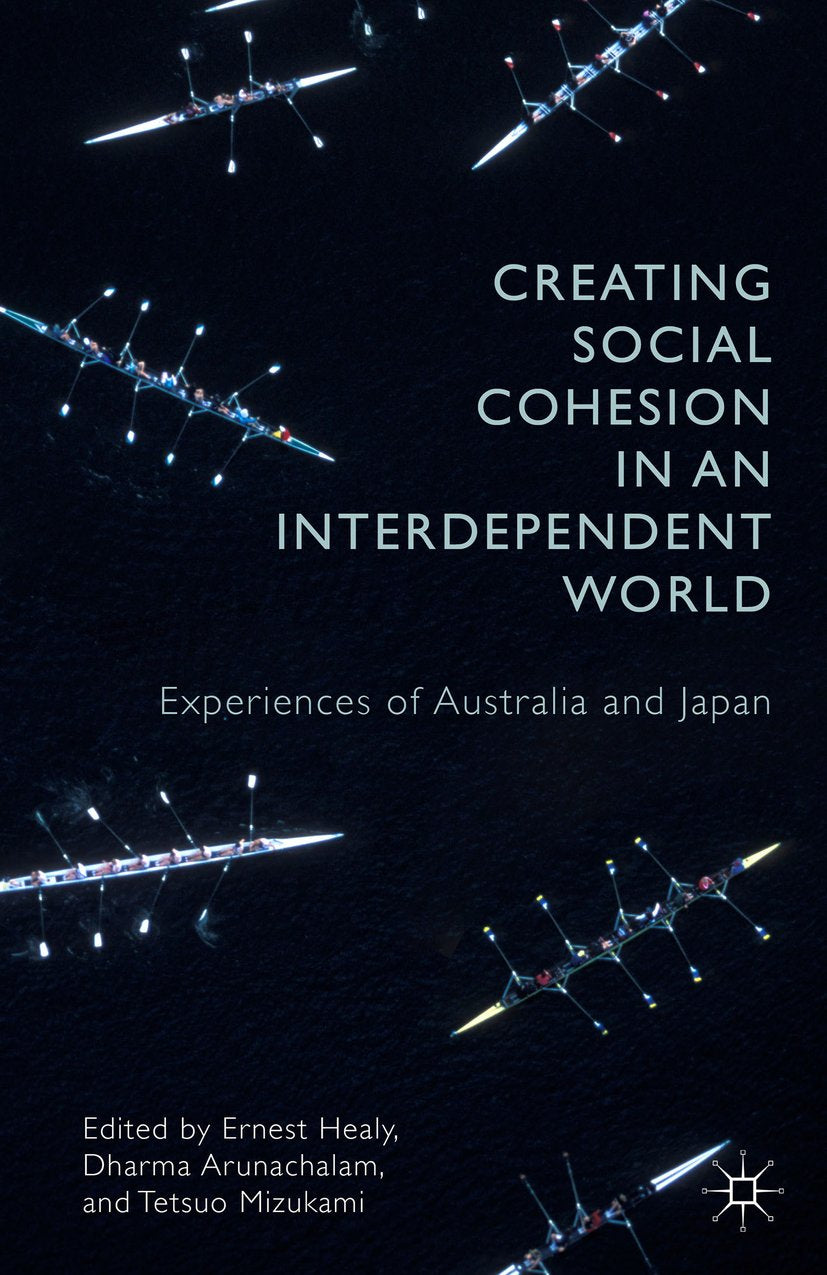 Creating Social Cohesion in an Interdependent World