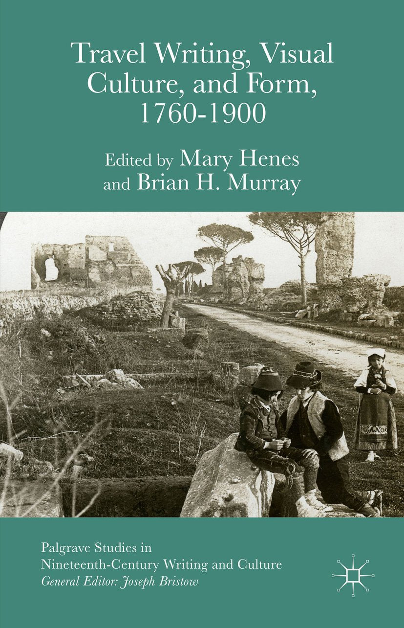 Palgrave Studies in Nineteenth-Century Writing and Culture