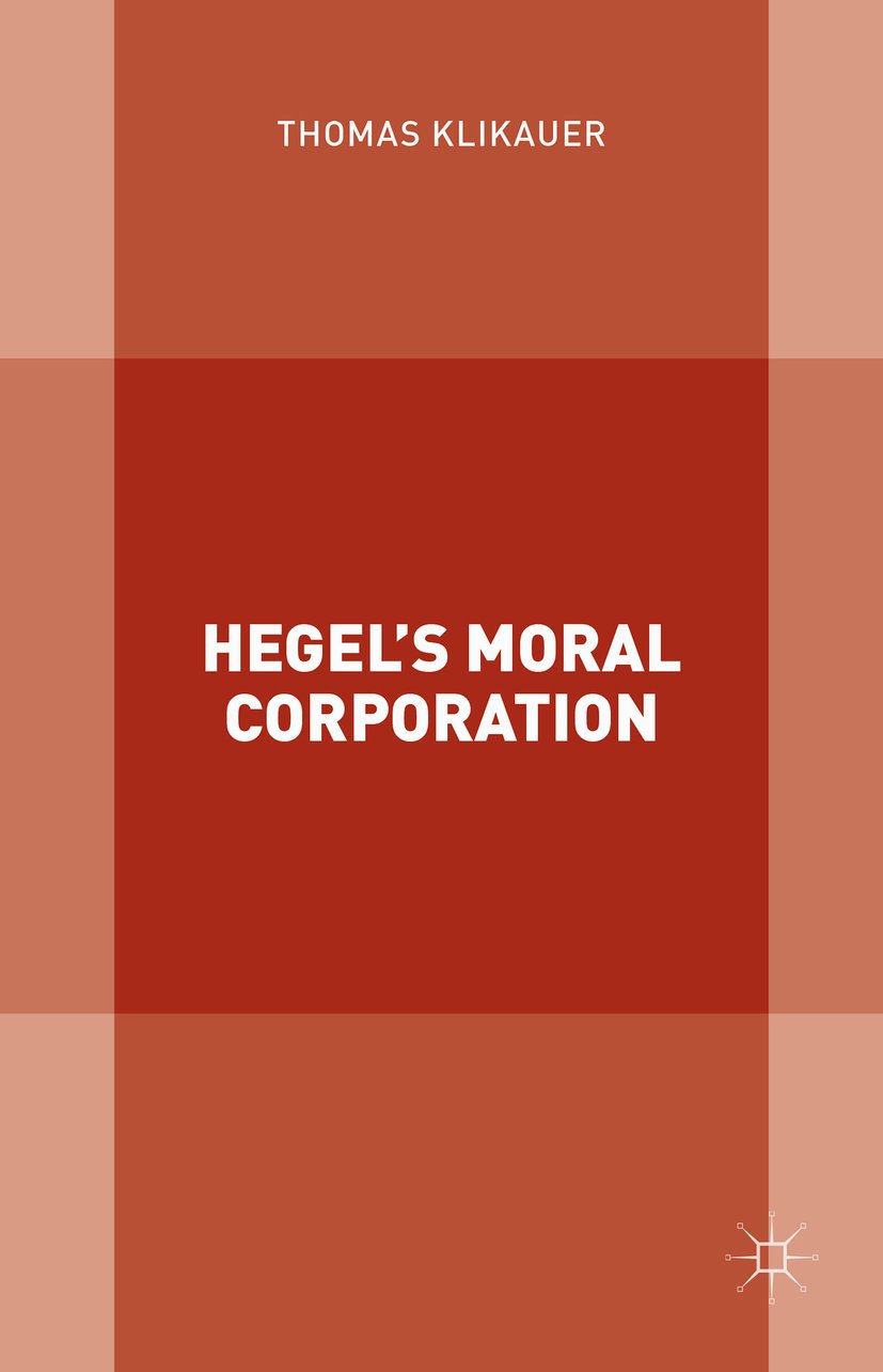 Hegel’s Moral Corporation