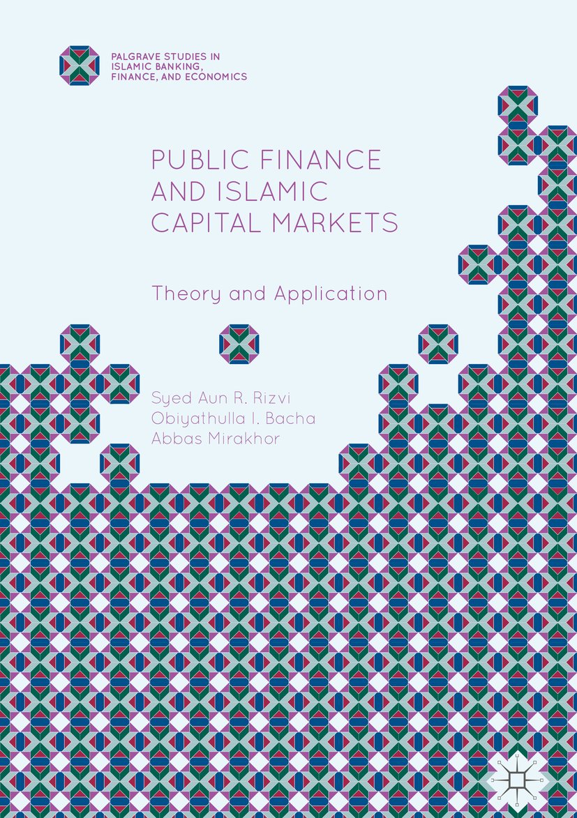 Palgrave Studies in Islamic Banking, Finance, and Economics