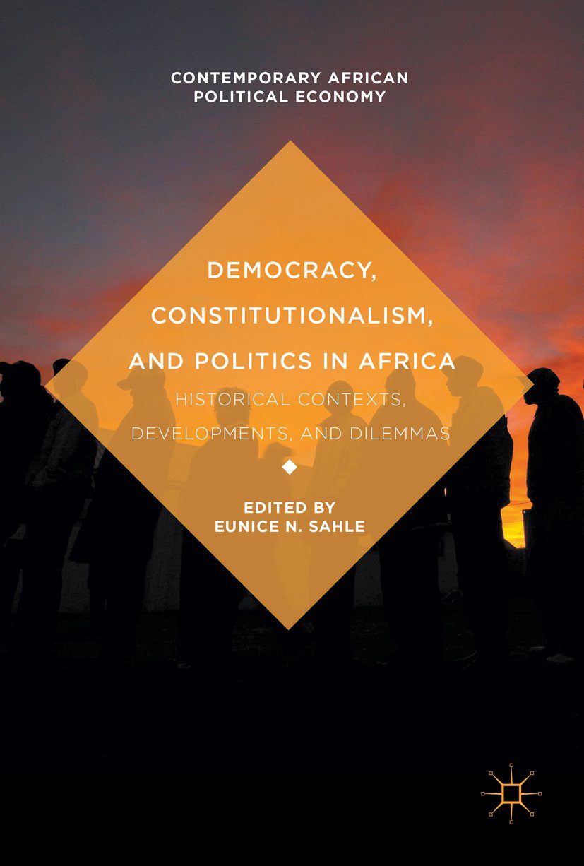 Contemporary African Political Economy: Historical Contexts, Developments, and Dilemmas