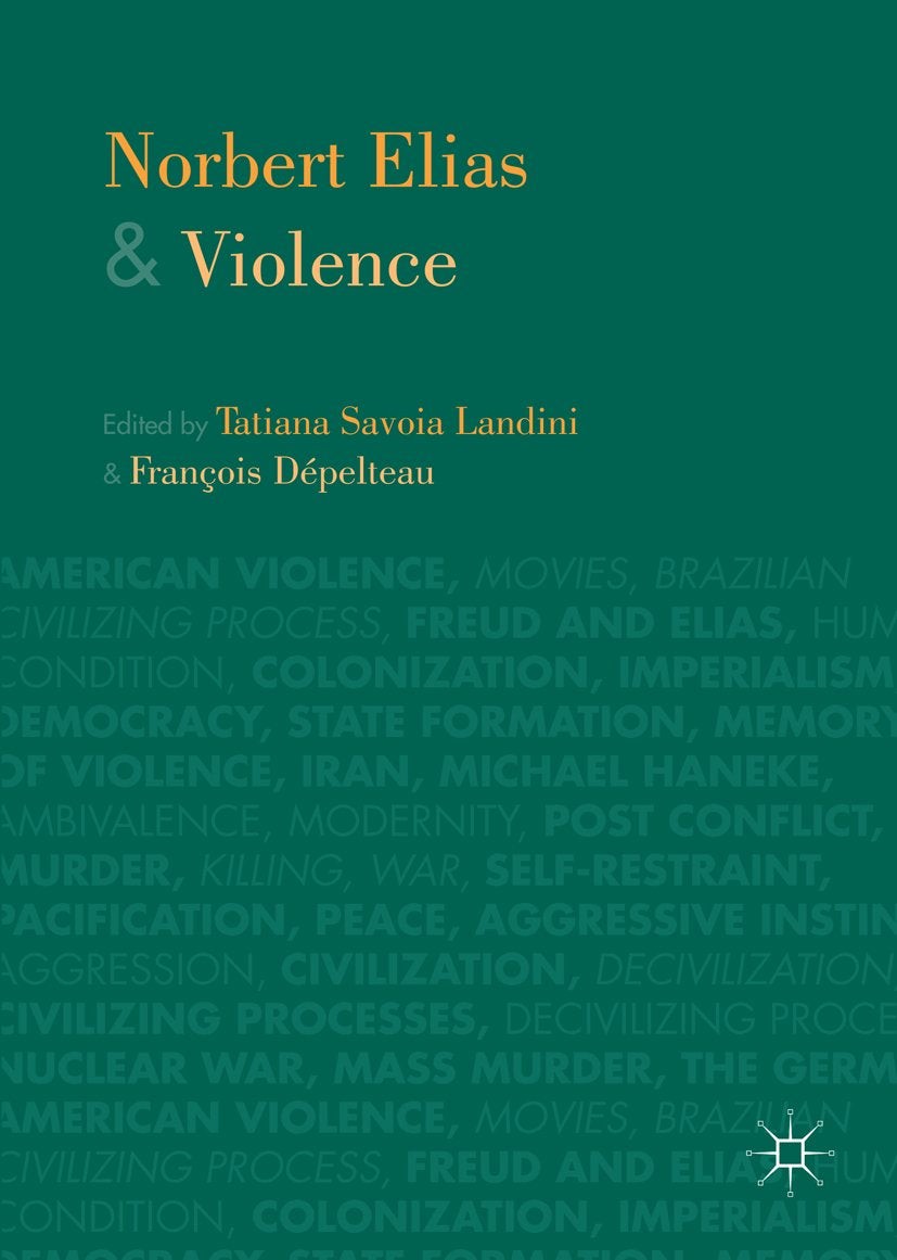 Norbert Elias and Violence