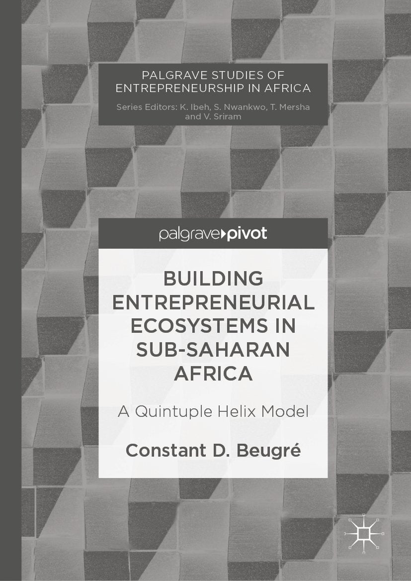 Palgrave Studies of Entrepreneurship in Africa