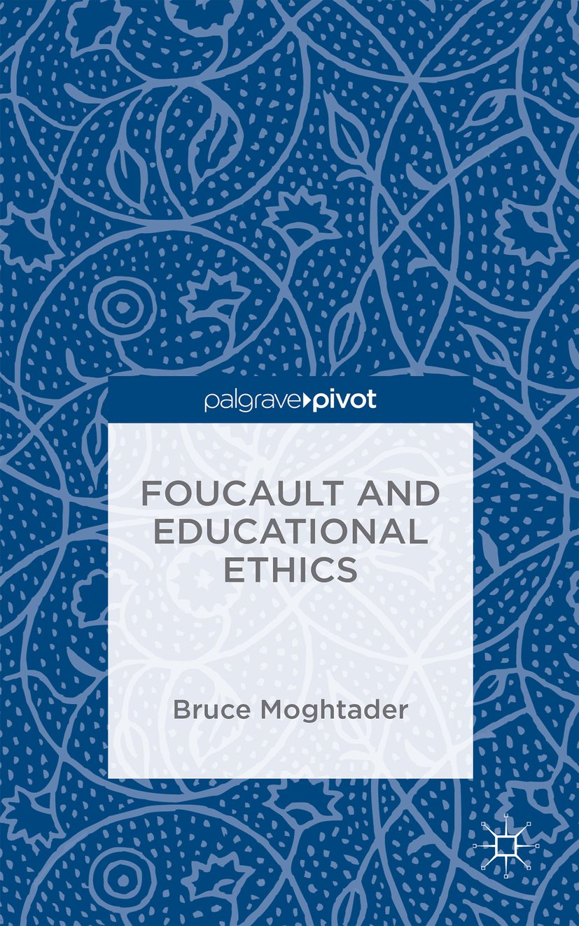 Foucault and Educational Ethics