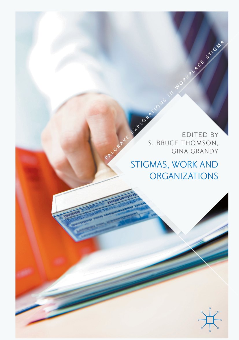 Palgrave Explorations in Workplace Stigma