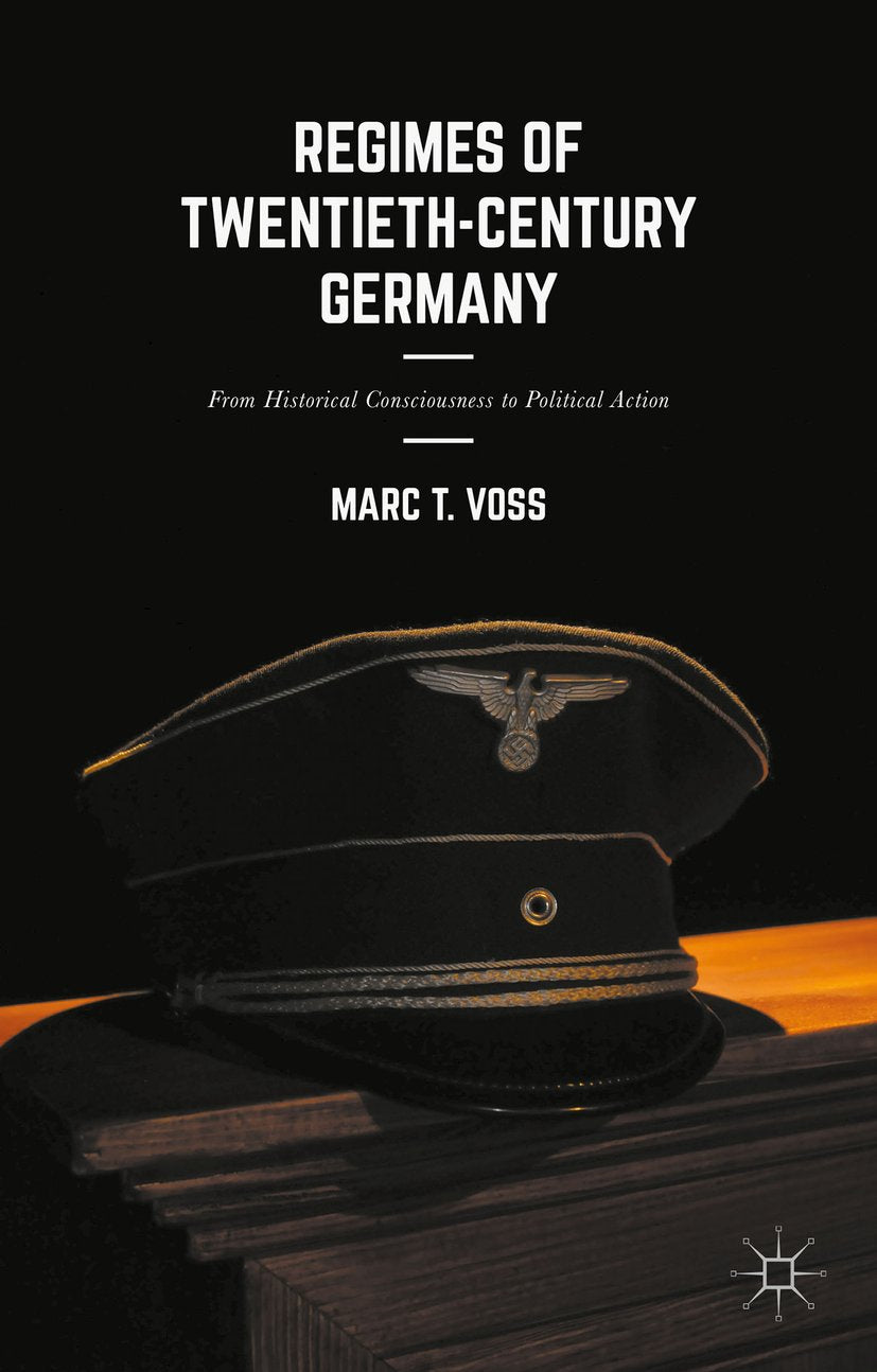 Regimes of Twentieth-Century Germany