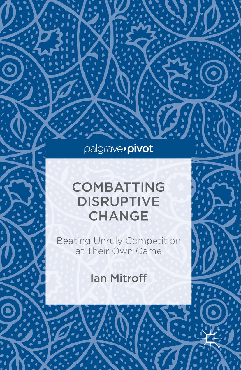 Combatting Disruptive Change