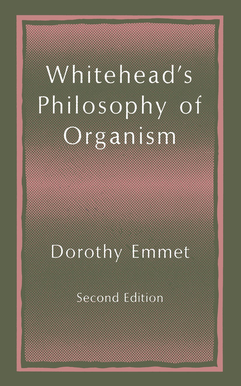 Whitehead’s Philosophy of Organism