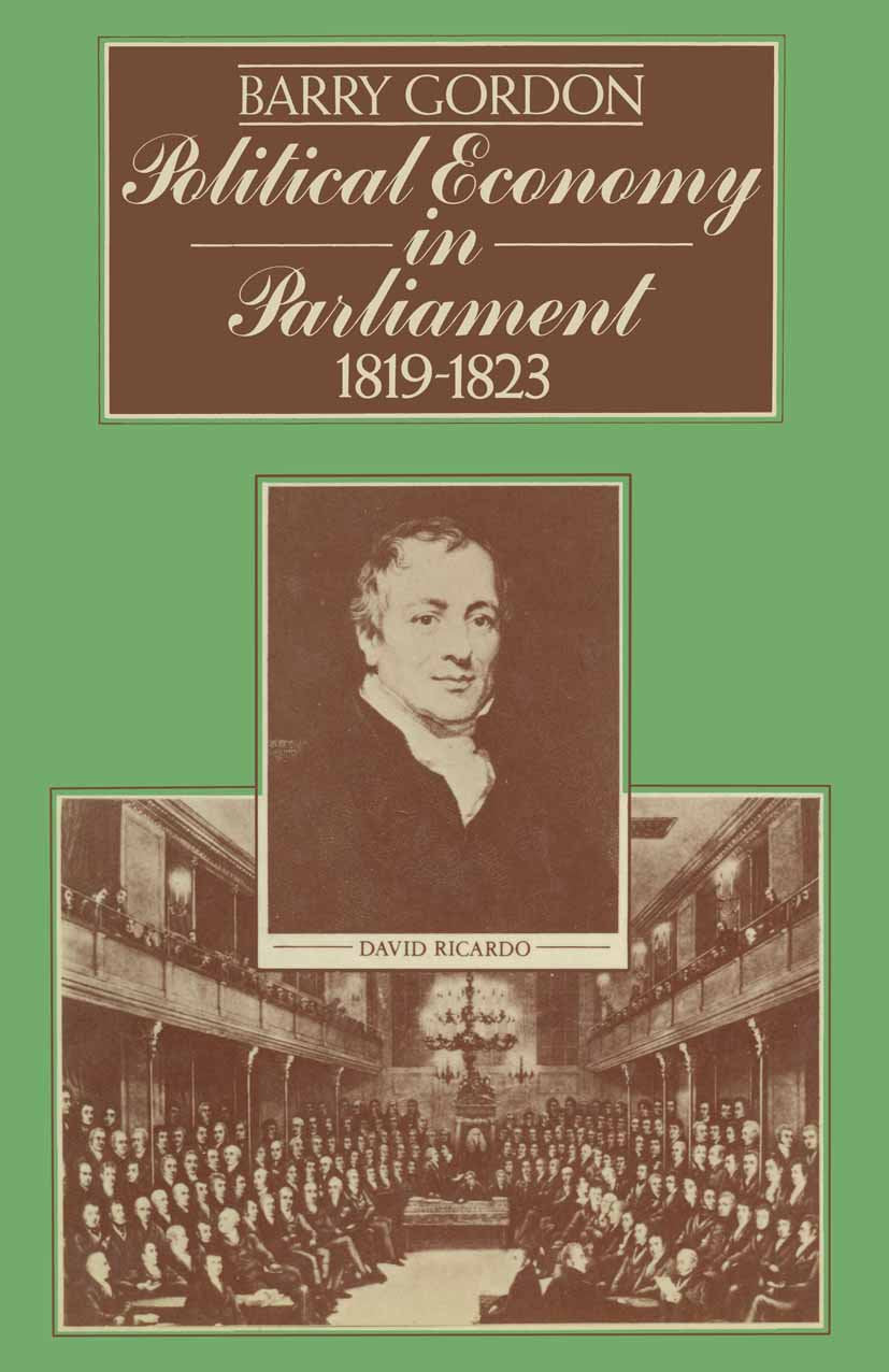 Political Economy in Parliament 1819–1823