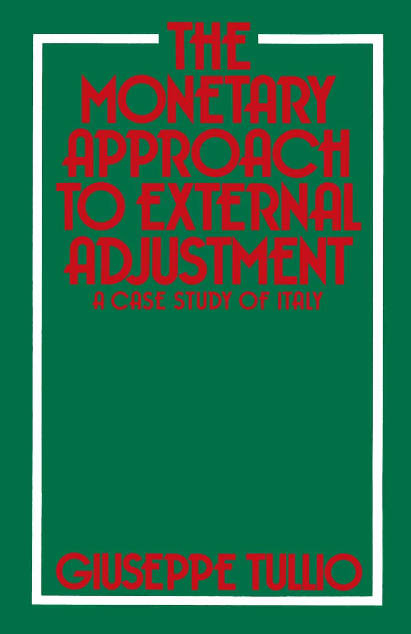 The Monetary Approach to External Adjustment