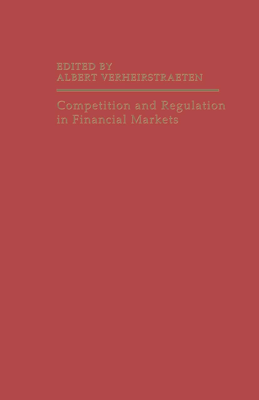 Competition and Regulation in Financial Markets