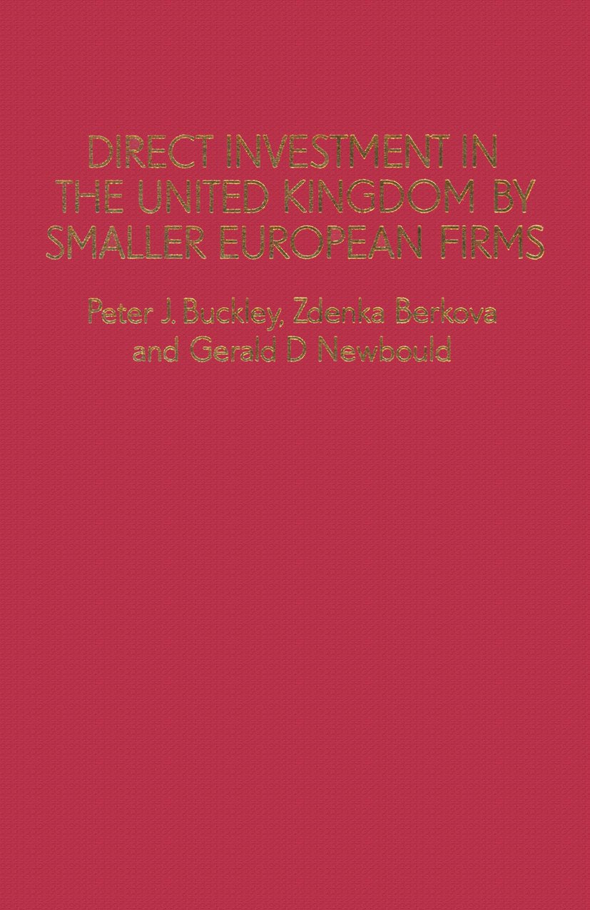 Direct Investment in the United Kingdom by Smaller European Firms