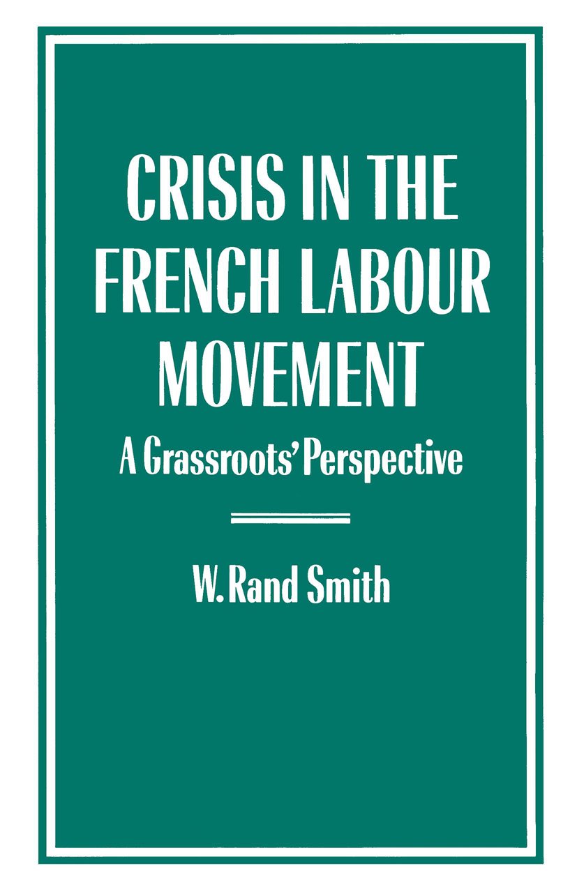Crisis in the French Labour Movement
