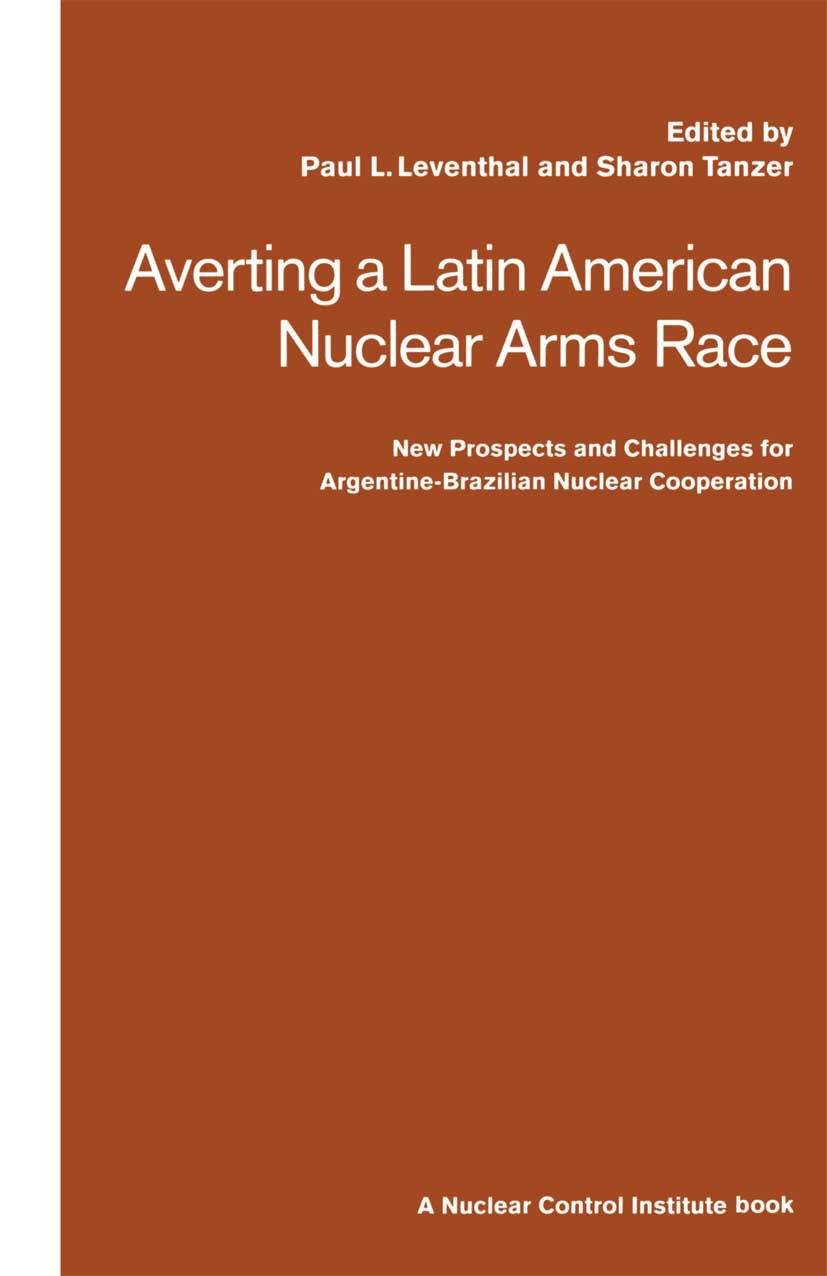 Averting a Latin American Nuclear Arms Race