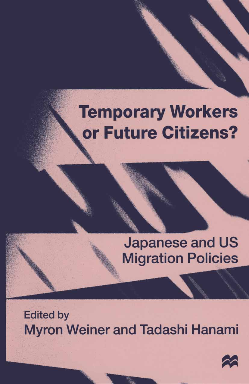 Temporary Workers or Future Citizens?